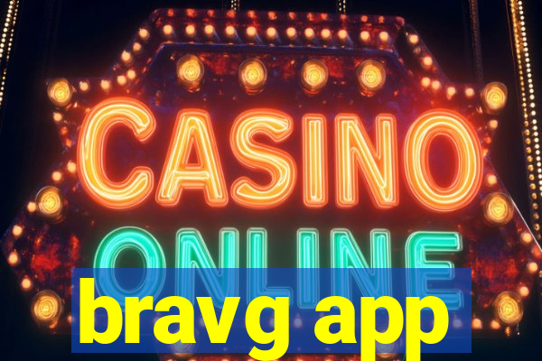 bravg app